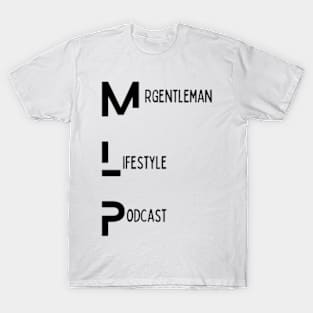 MrGentleman Lifestyle Podcast Logo Design Series #1 T-Shirt